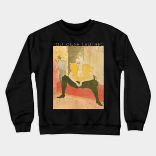 Toulouse Lautrec - The Seated Clowness (Mademoiselle Cha-u-ka-o) Crewneck Sweatshirt